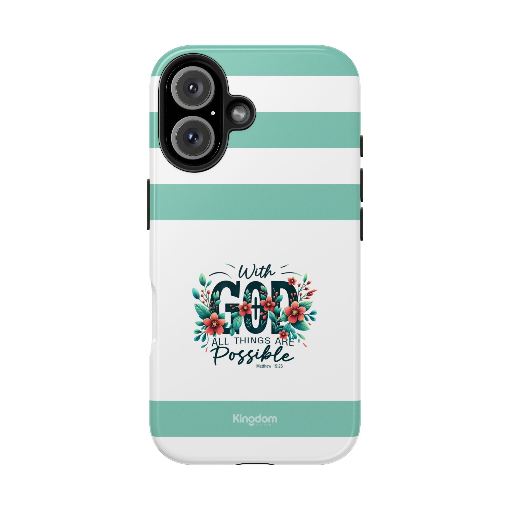 With God all things are possible, teal tough phone case