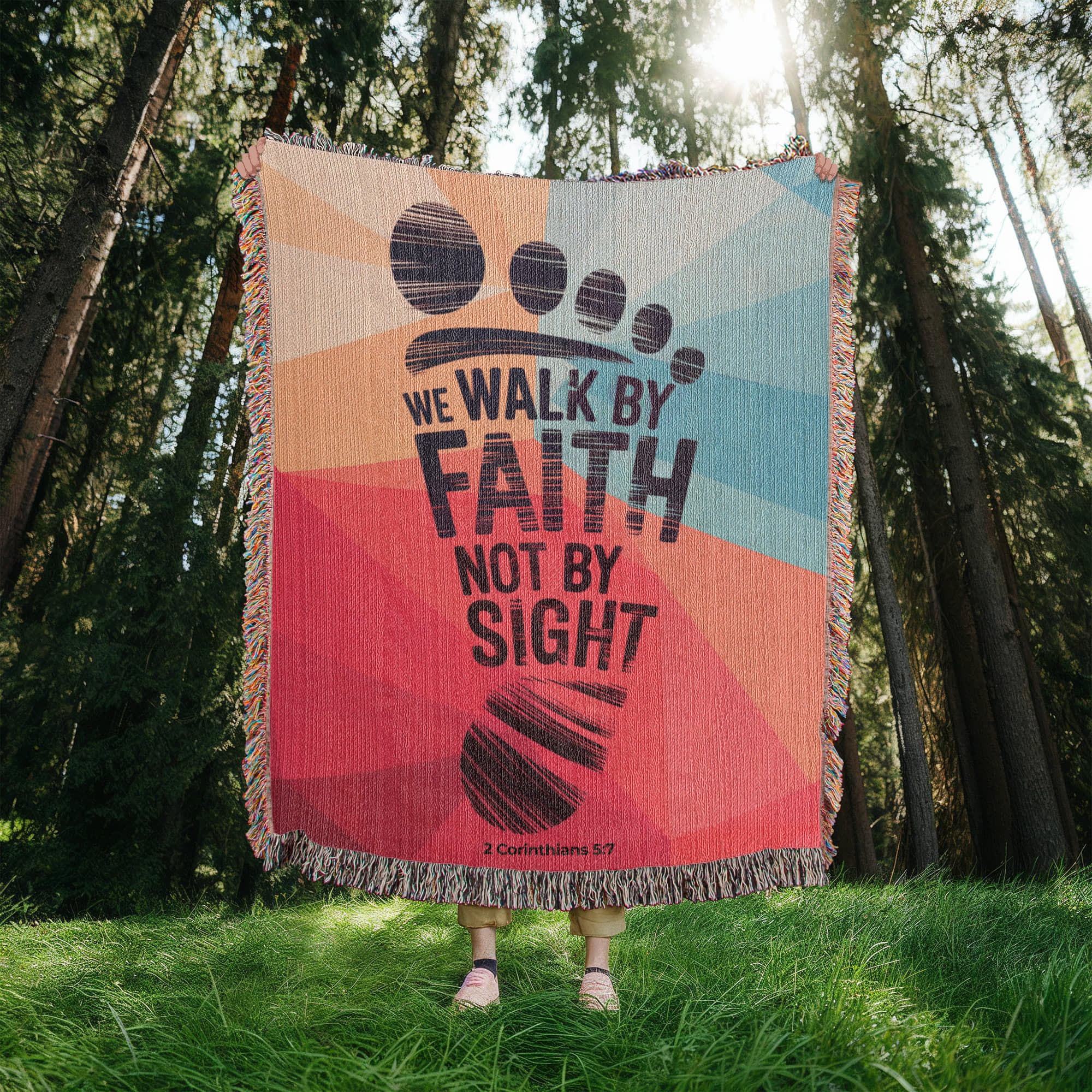 We walk by faith -  2 Corinthians 5:7 Woven Heirloom Blanket