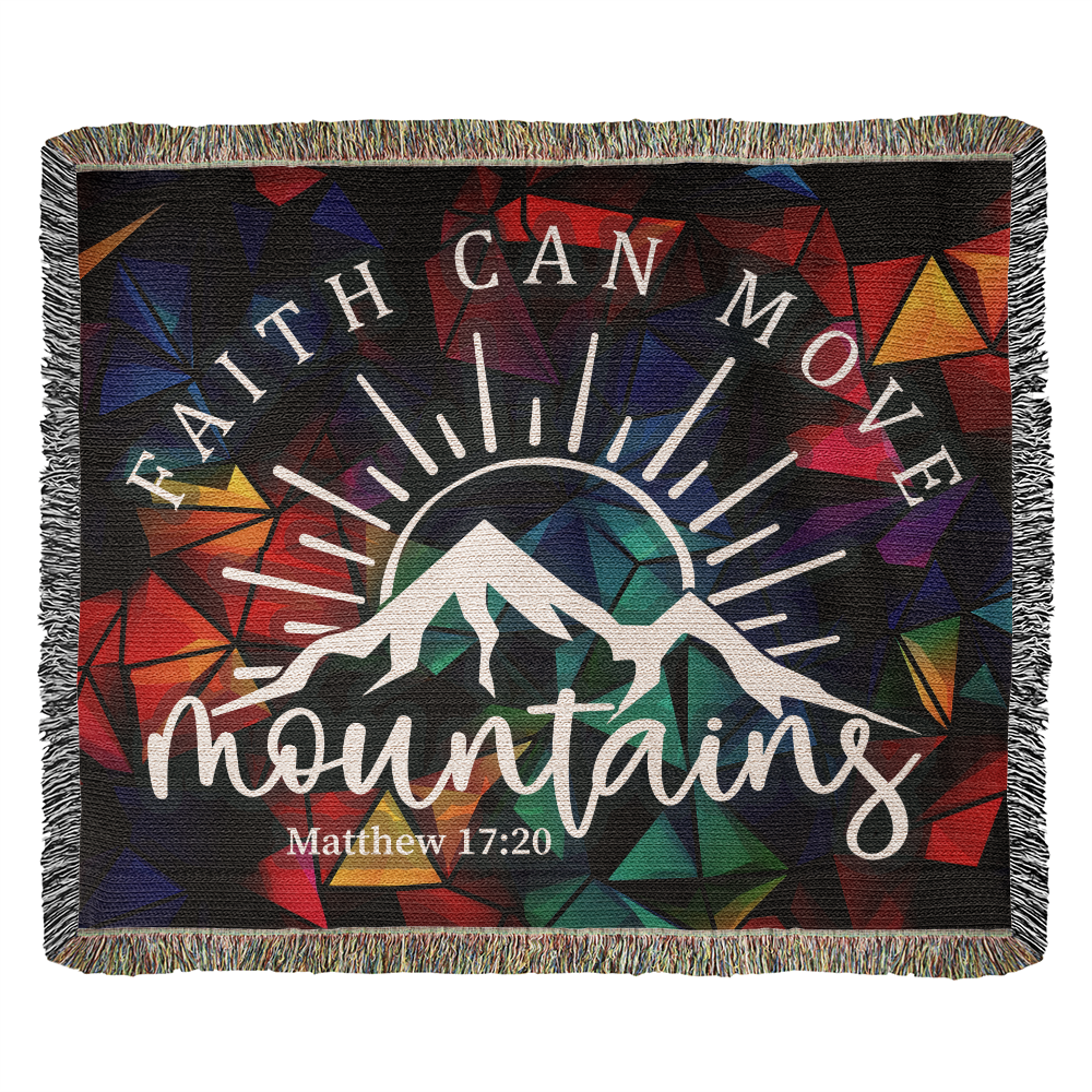 Faith can move mountains - Matthew 17:20 Woven Heirloom Blanket