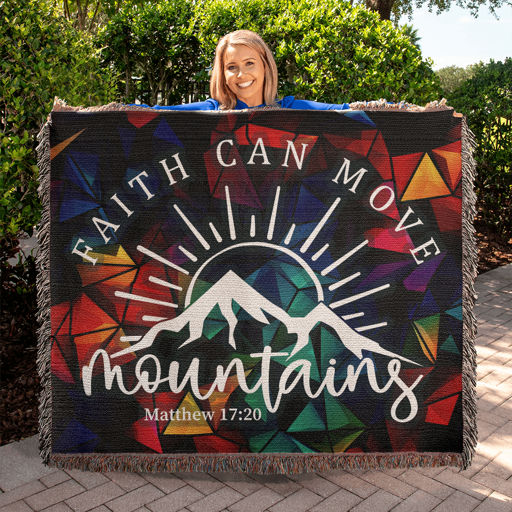 Faith can move mountains - Matthew 17:20 Woven Heirloom Blanket