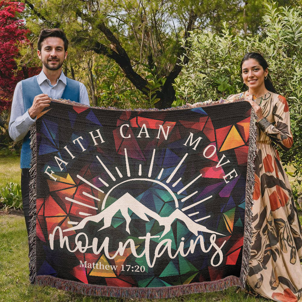 Faith can move mountains - Matthew 17:20 Woven Heirloom Blanket