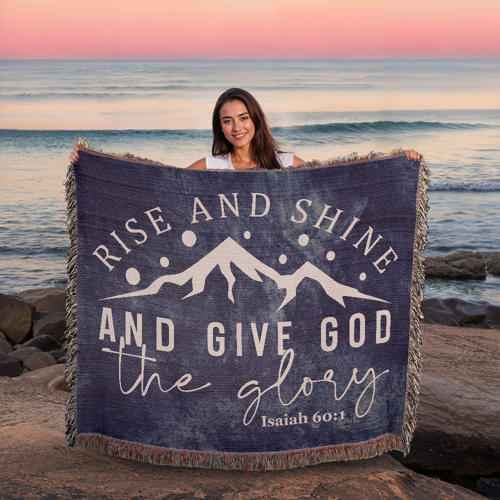 Give God the Glory - Isaiah 60:1 Woven Heirloom Blanket