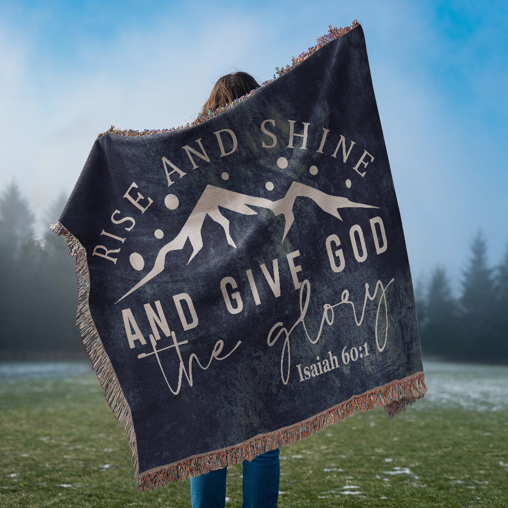 Give God the Glory - Isaiah 60:1 Woven Heirloom Blanket